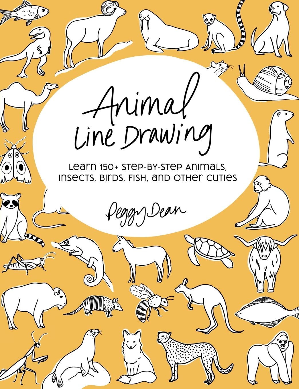 Animal Line Drawing: Learn 150+ Stepbystep Animals, Insects, Birds, Fish, And Other Cuties