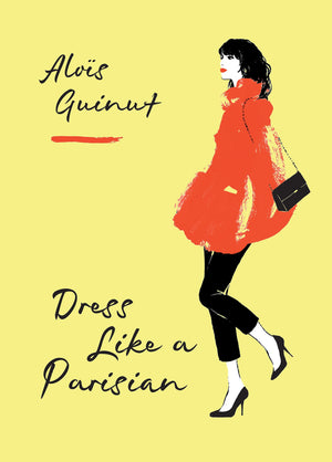 Dress Like a Parisian,Used