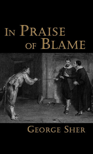 In Praise Of Blame