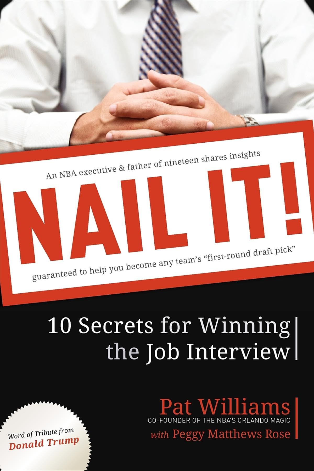 Nail It!: 10 Secrets for Winning the Job Interview,Used