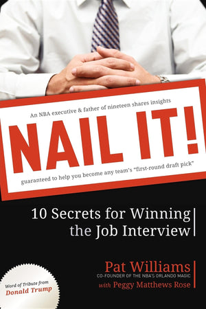 Nail It!: 10 Secrets for Winning the Job Interview,Used