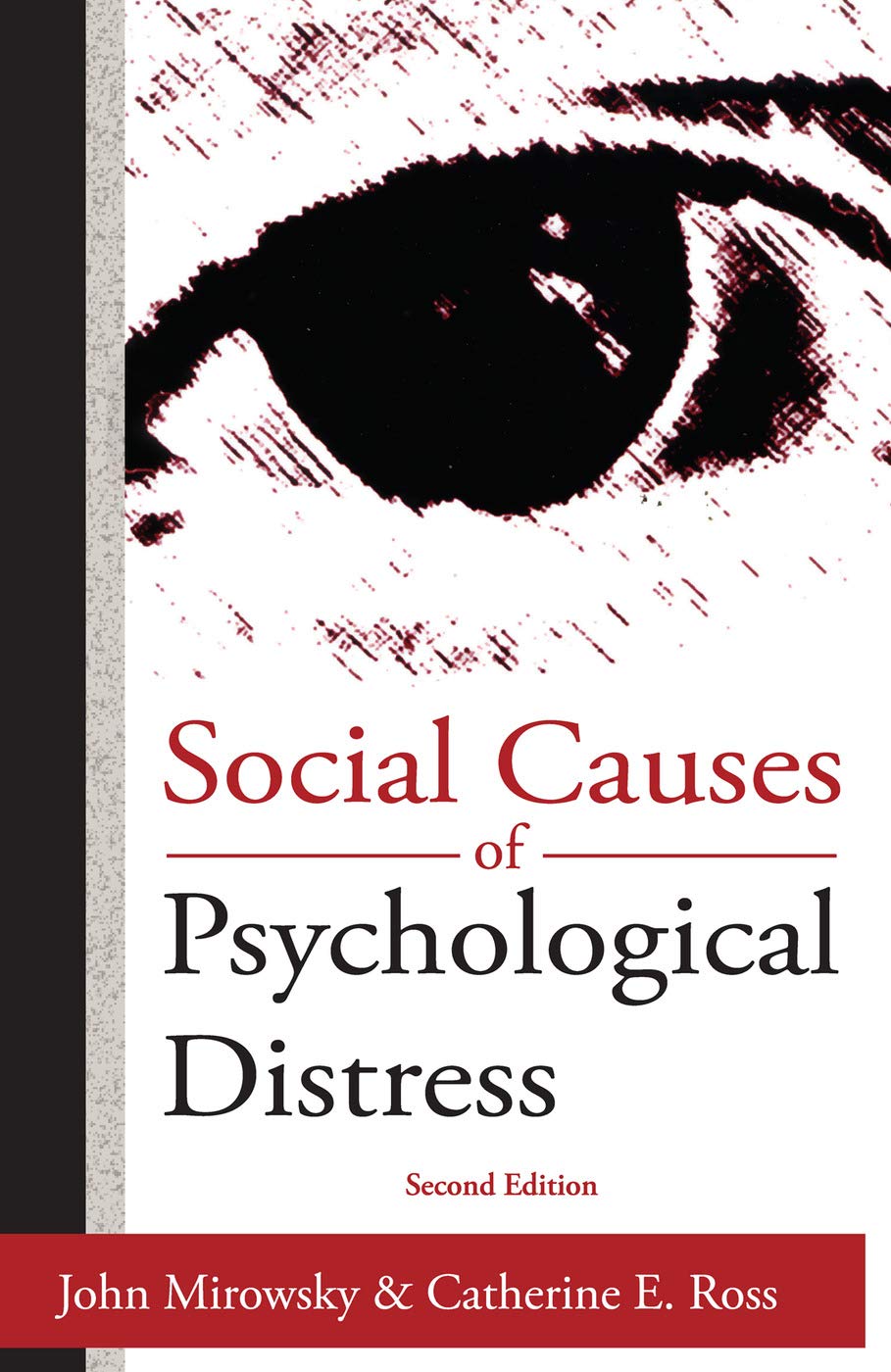 Social Causes Of Psychological Distress (Social Institutions And Social Change Series),New
