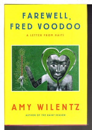Farewell, Fred Voodoo: A Letter from Haiti,Used