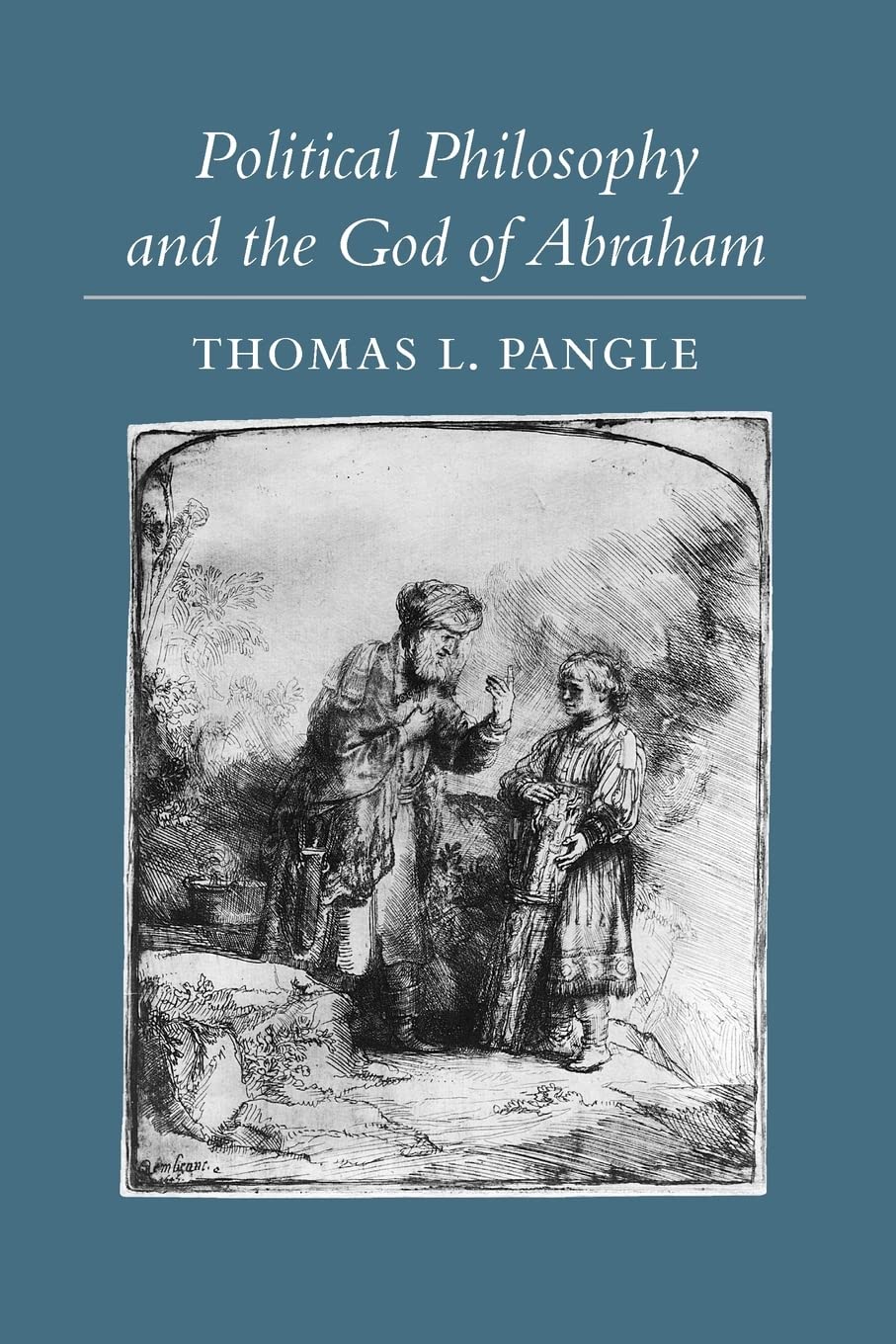 Political Philosophy And The God Of Abraham