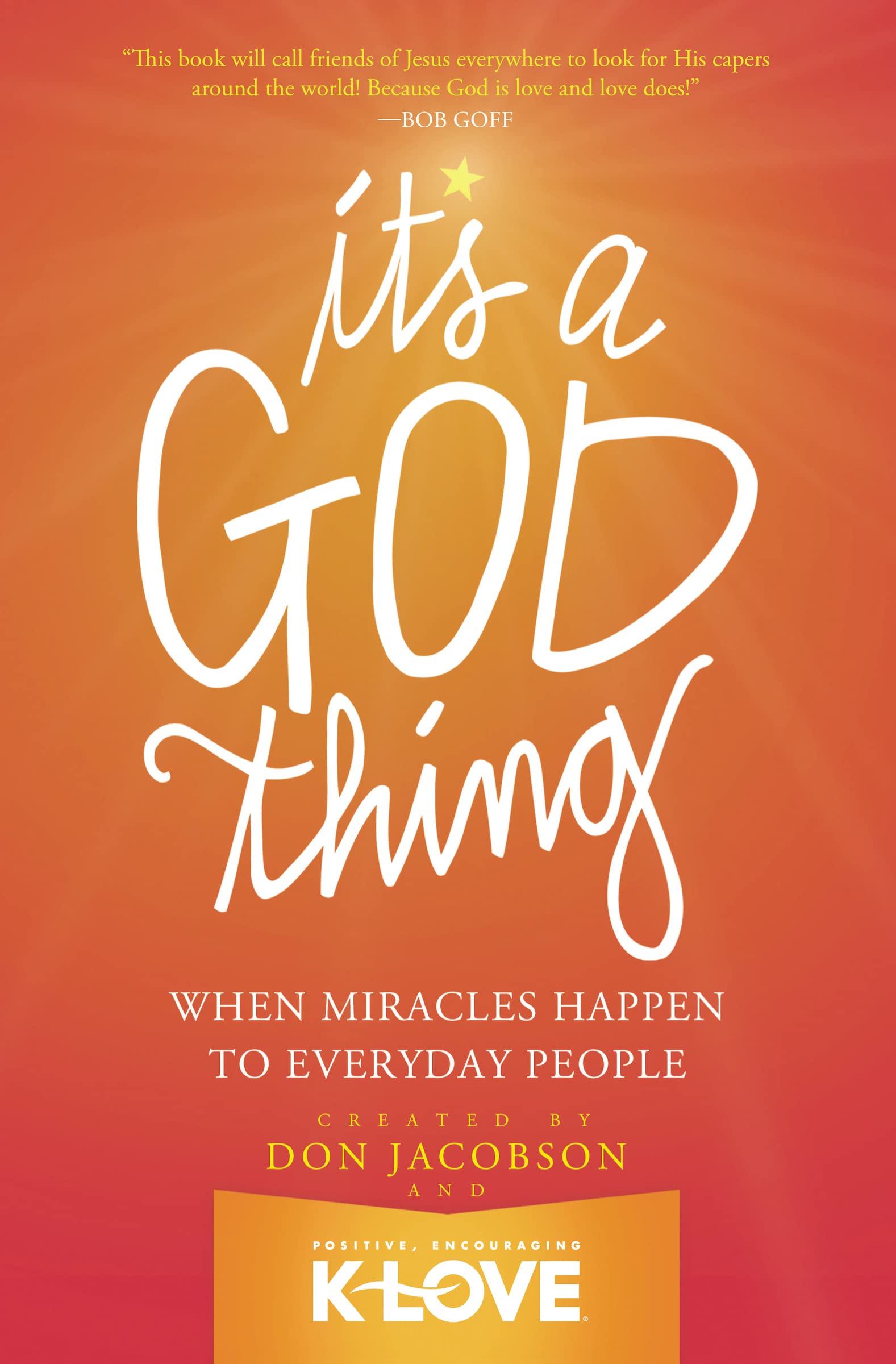 It's A God Thing: When Miracles Happen to Everyday People,Used