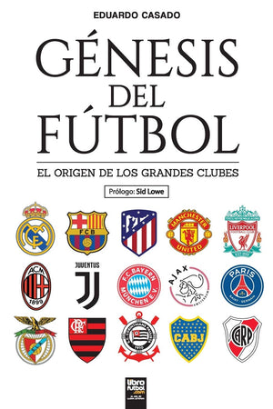 Gnesis del ftbol: El origen de los grandes clubes (Spanish Edition),Used
