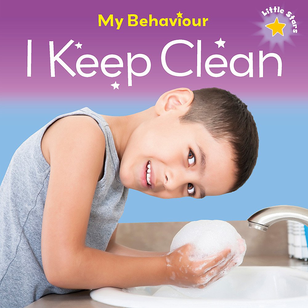 Little Stars: My Behaviour  I Keep Clean (Little Stars,Seatosea)
