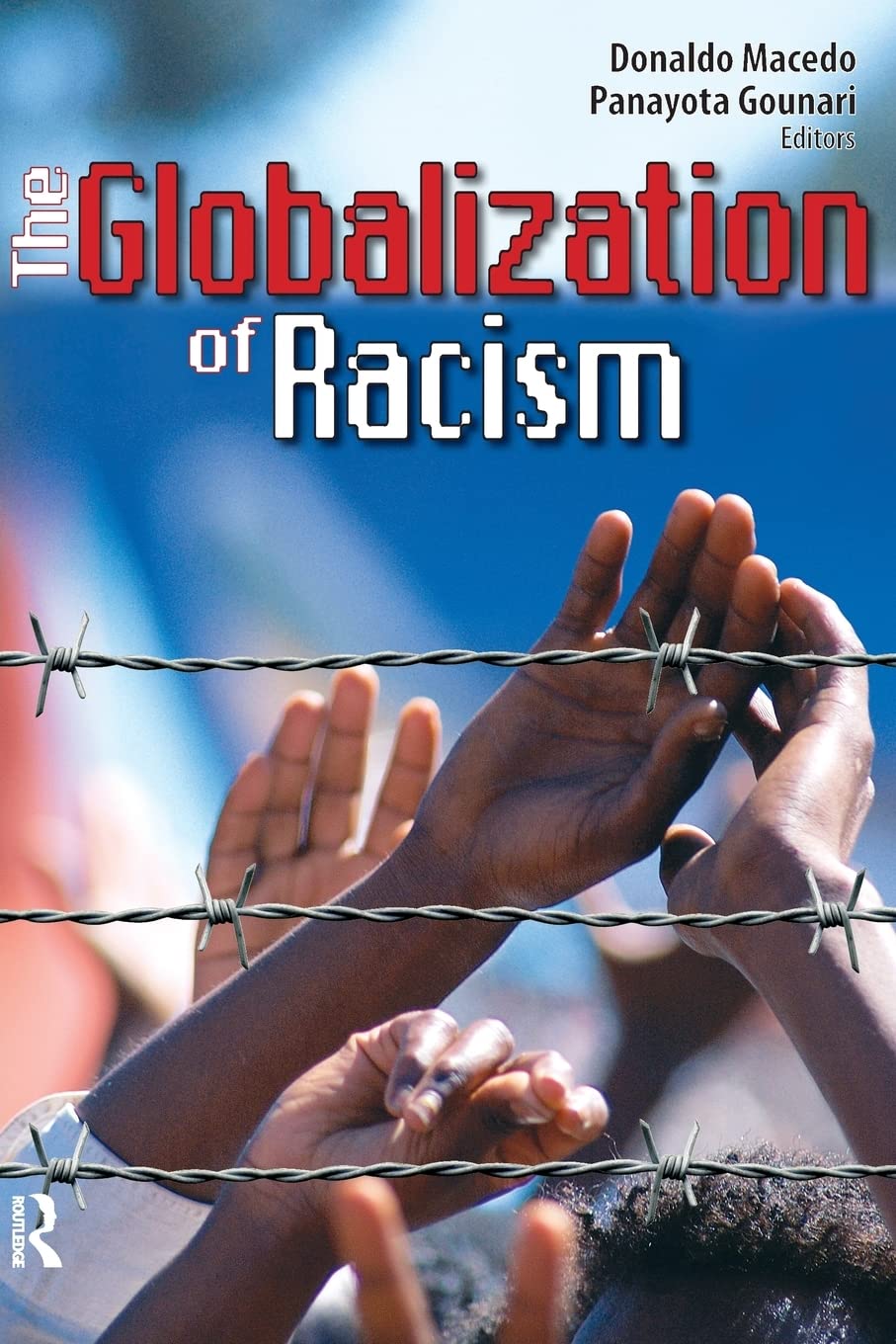 The Globalization of Racism,New