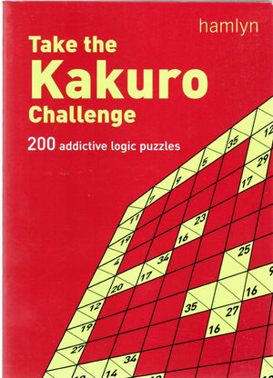 Take the Kakuro Challenge: 200 Addictive Logic Puzzles,Used