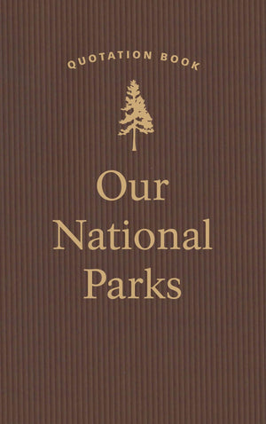 Our National Parks Quotation Book (Applewood Books),Used