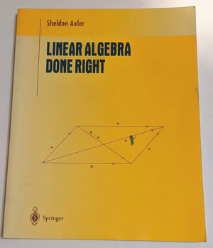 Linear Algebra Done Right (Undergraduate Texts In Mathematics)-used