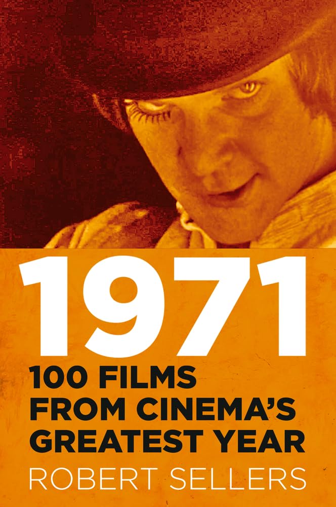 1971: 100 Films From Cinema'S Greatest Year,Used