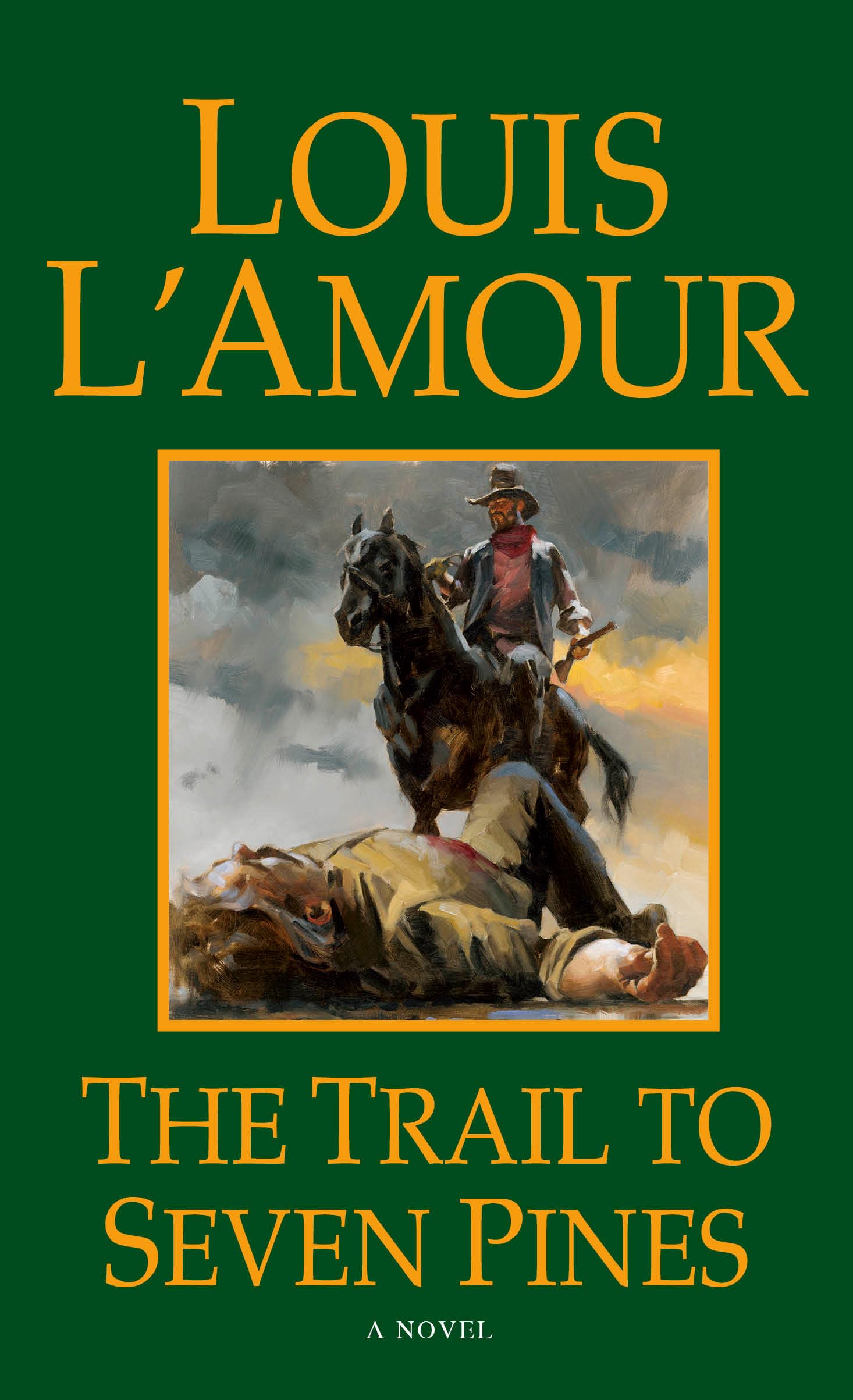 The Trail To Seven Pines: A Novel (Hopalong Cassidy),New