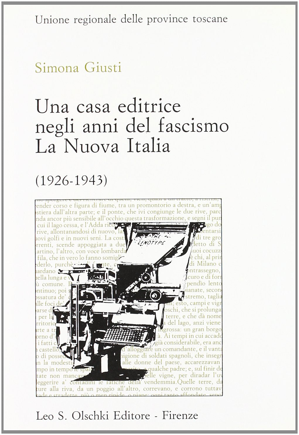 UNA CASA EDITRICE NEGLI ANNI DEL FASCISMO,Used