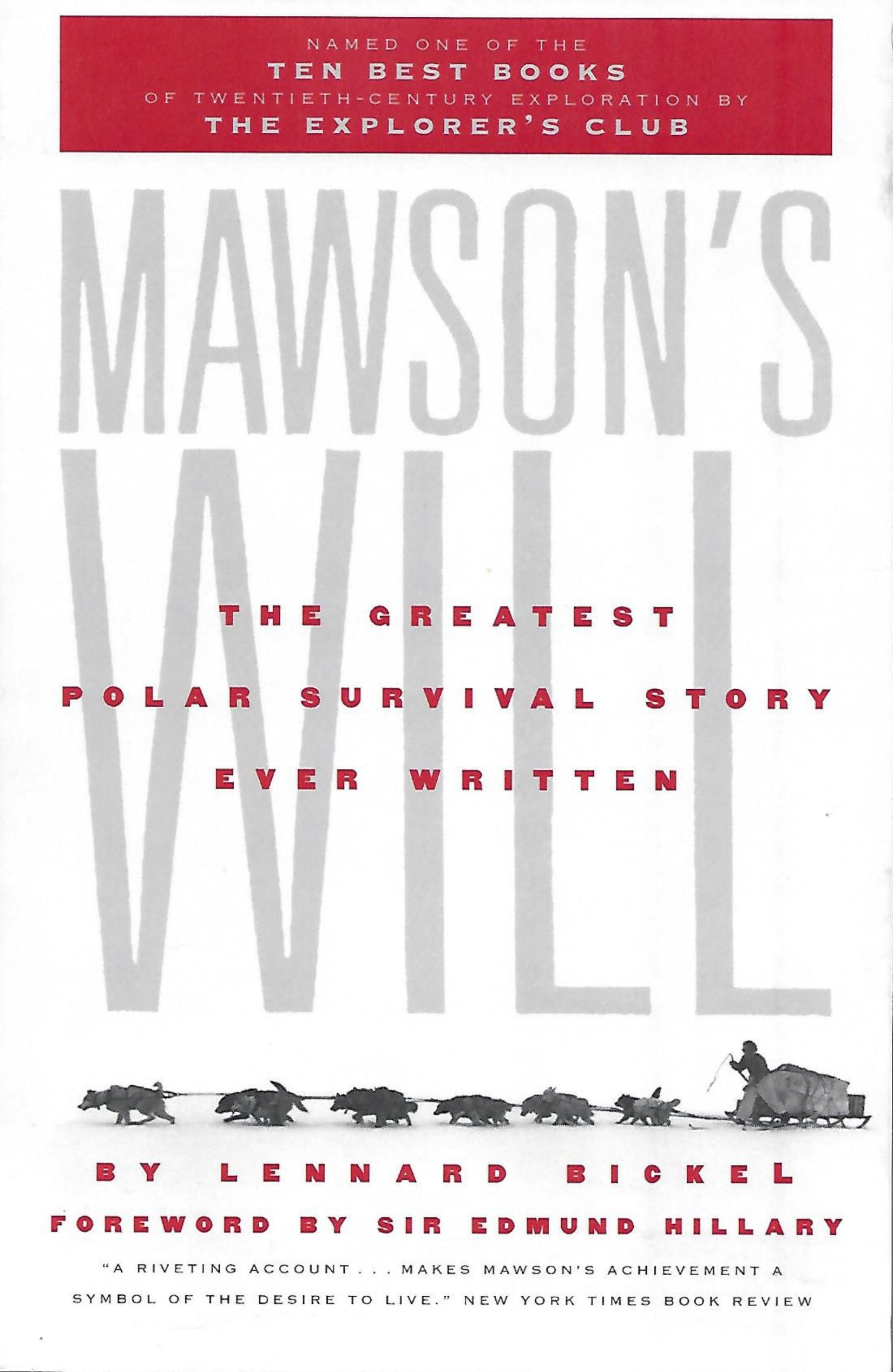 Mawson's Will: The Greatest Polar Survival Story Ever Written,New