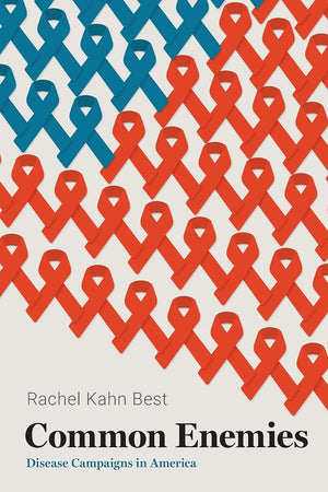 Common Enemies: Disease Campaigns in America,Used