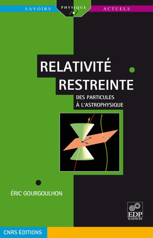 Relativit Restreinte: Des Particules  L'Astrophysique (French Edition),Used