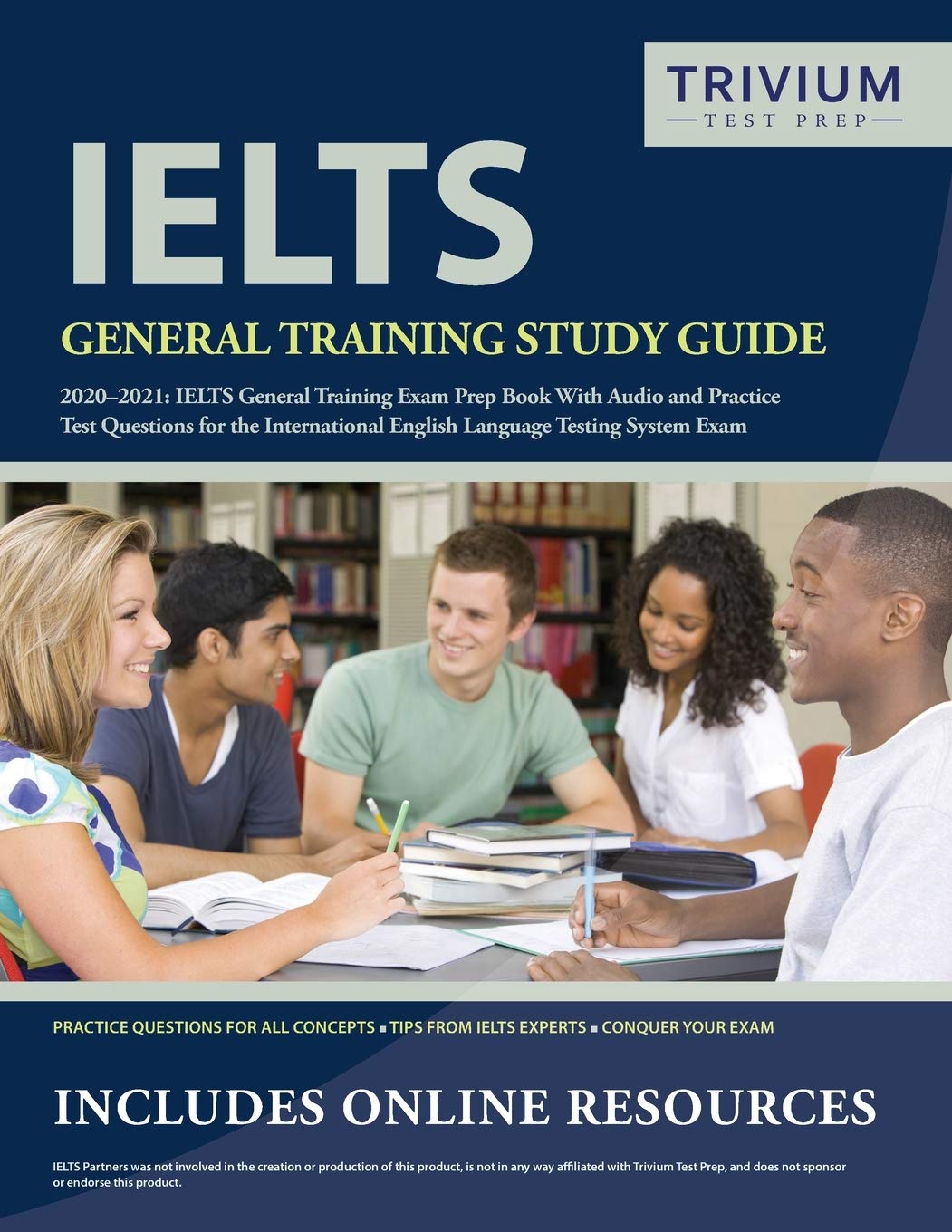 IELTS General Training Study Guide 20202021: IELTS General Training Exam Prep Book with Audio and Practice Test Questions for t,Used