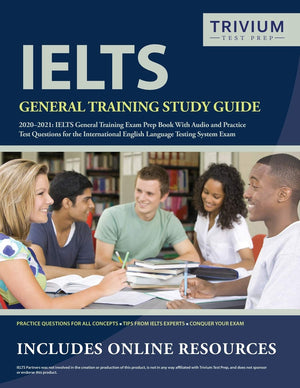 IELTS General Training Study Guide 20202021: IELTS General Training Exam Prep Book with Audio and Practice Test Questions for t,Used