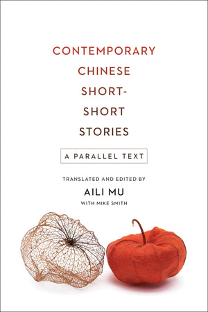 Contemporary Chinese ShortShort Stories: A Parallel Text,Used