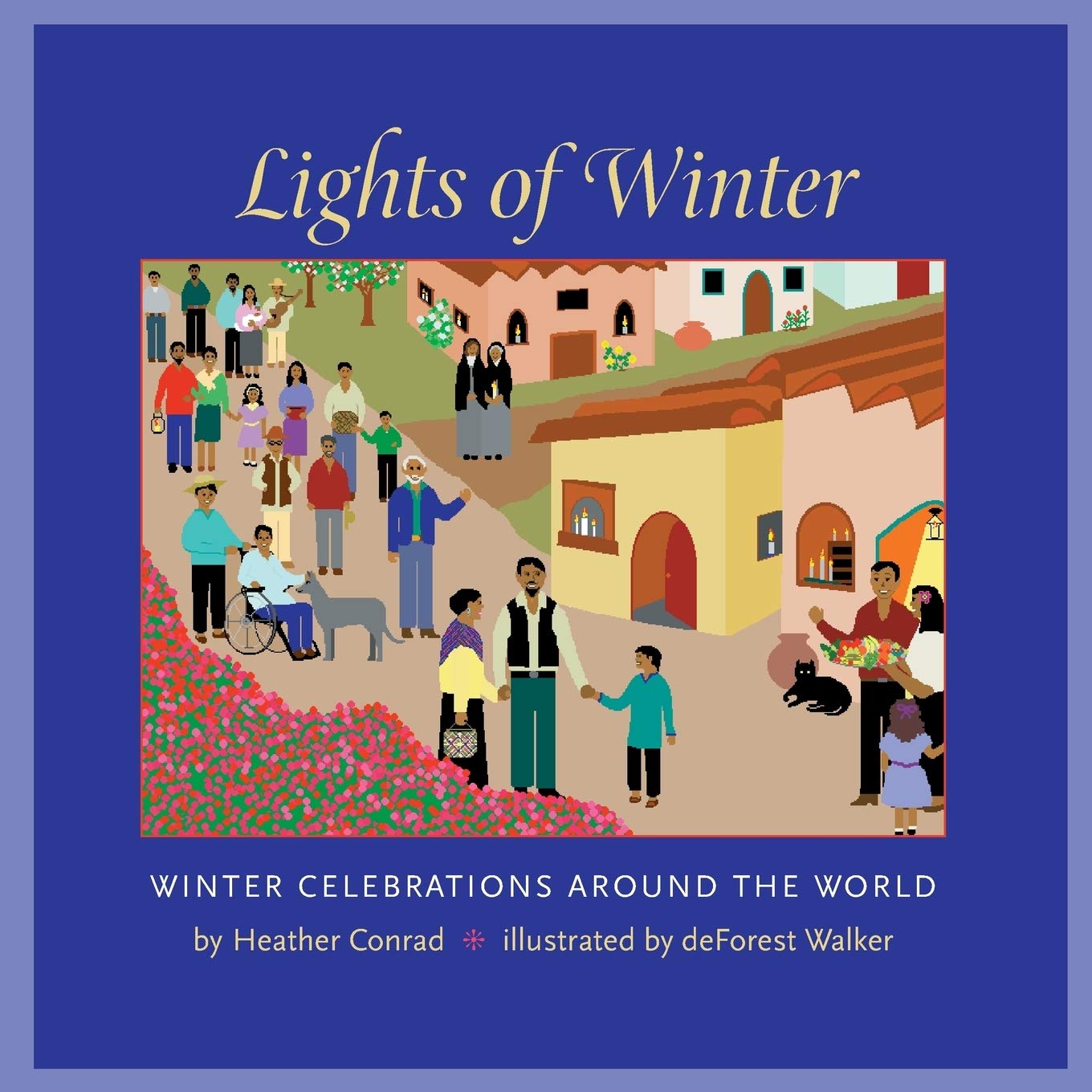 Lights of Winter: Winter Celebrations Around the World,Used