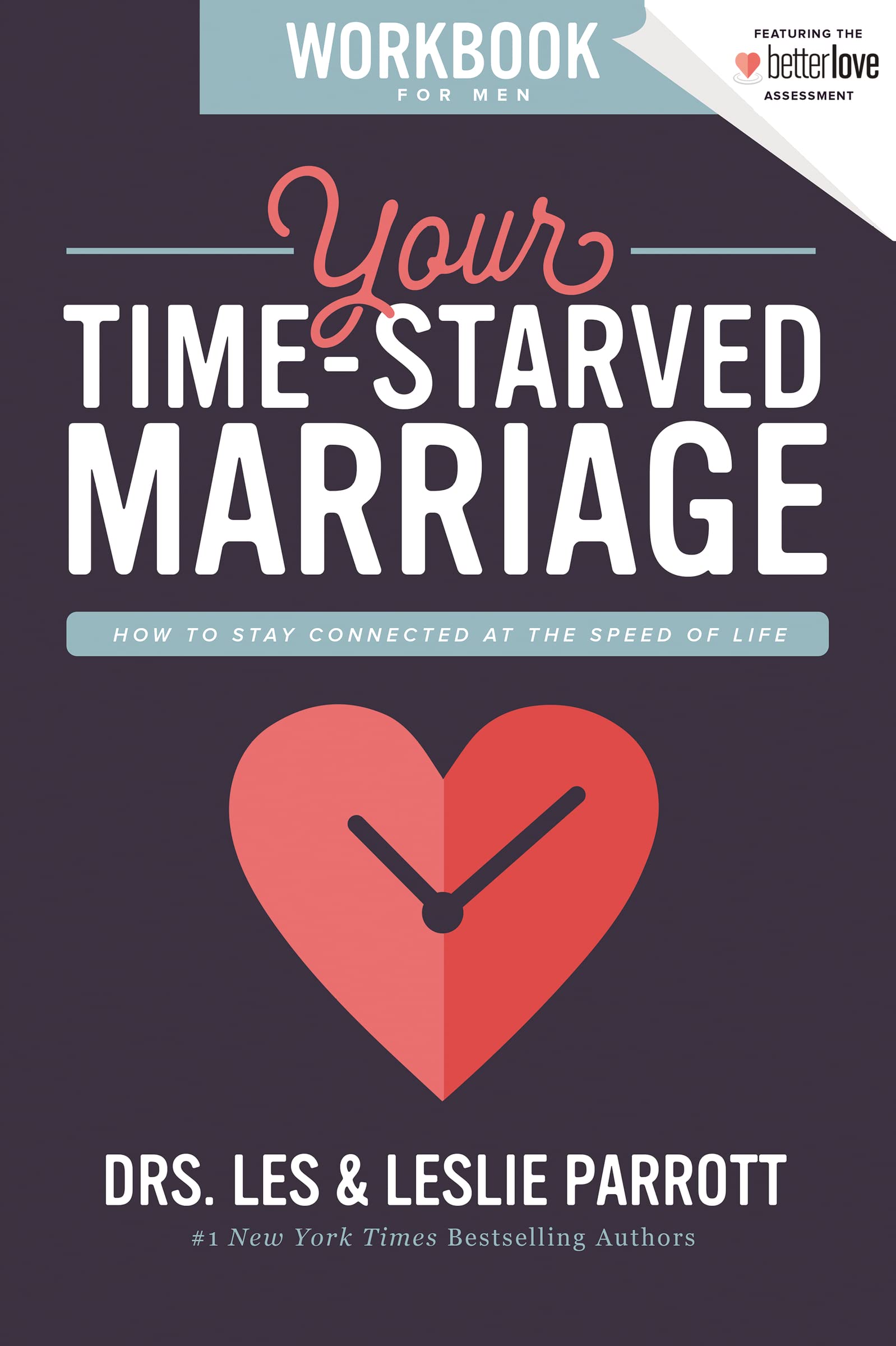 Your TimeStarved Marriage Workbook for Men: How to Stay Connected at the Speed of Life,Used