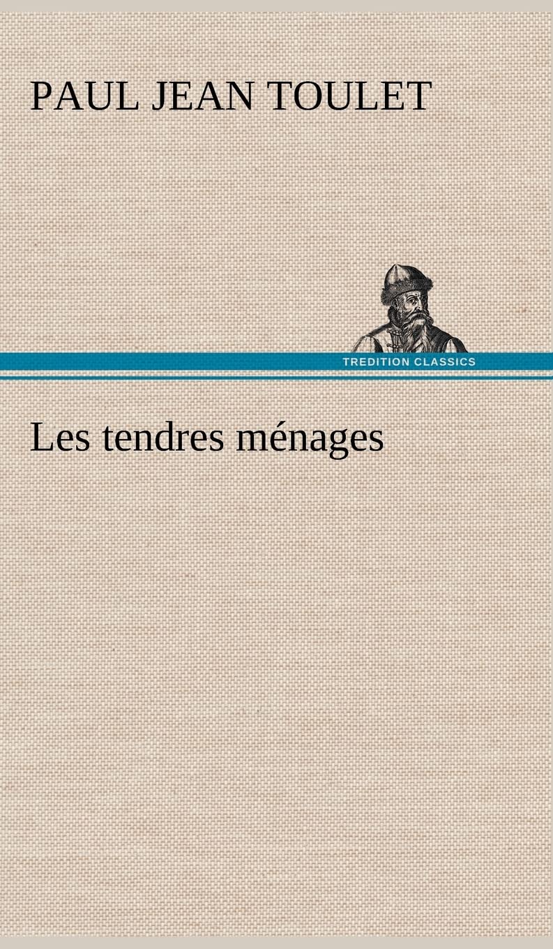 Les tendres mnages (French Edition),Used