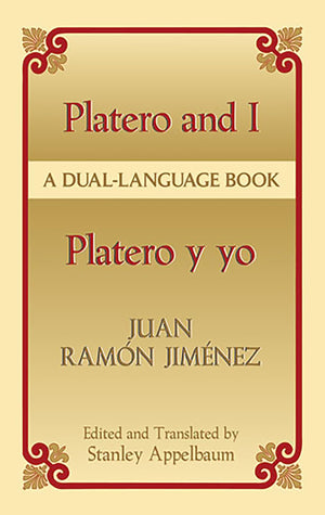 Platero and I/Platero y yo: A DualLanguage Book (Dover Dual Language Spanish),New