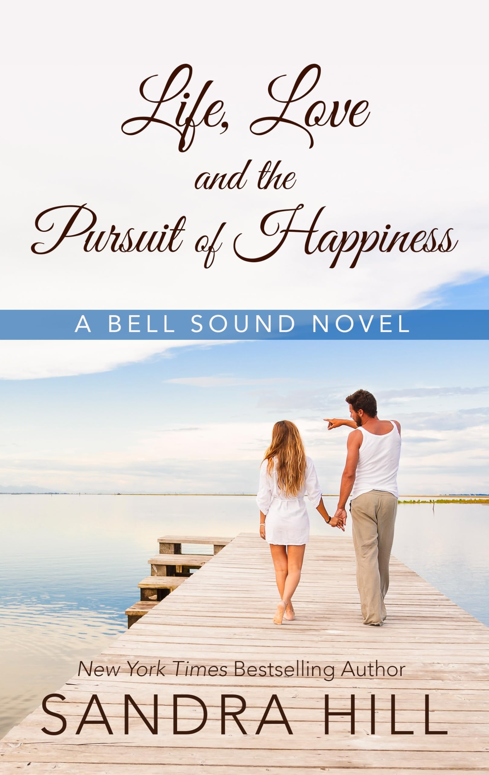 Life, Love and the Pursuit of Happiness (A Bell Sound Novel),Used