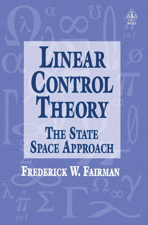 Linear Control Theory: The State Space Approach,Used