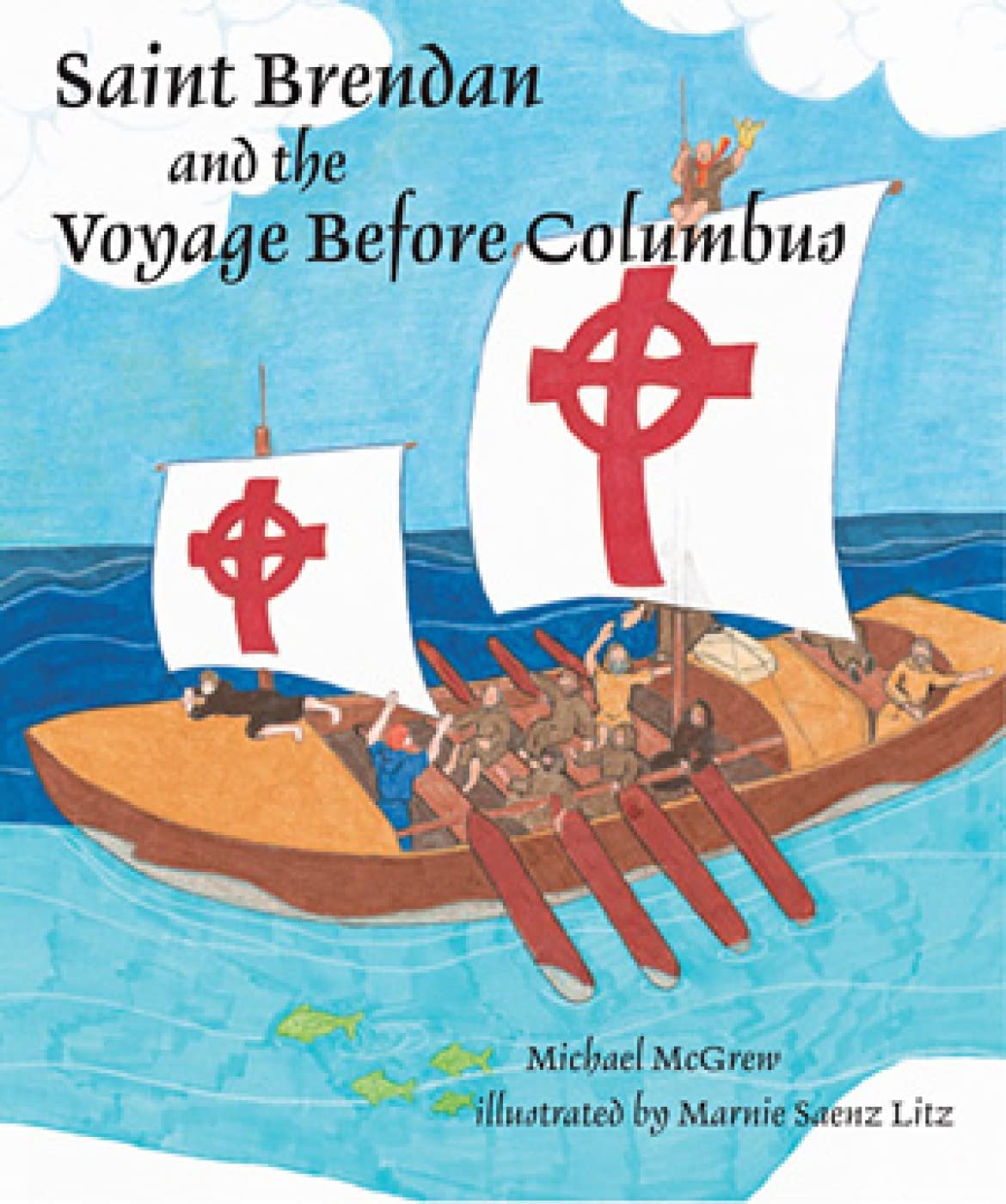 Saint Brendan And The Voyage Before Columbus,New