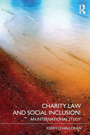 Charity Law and Social Inclusion: An International Study,Used