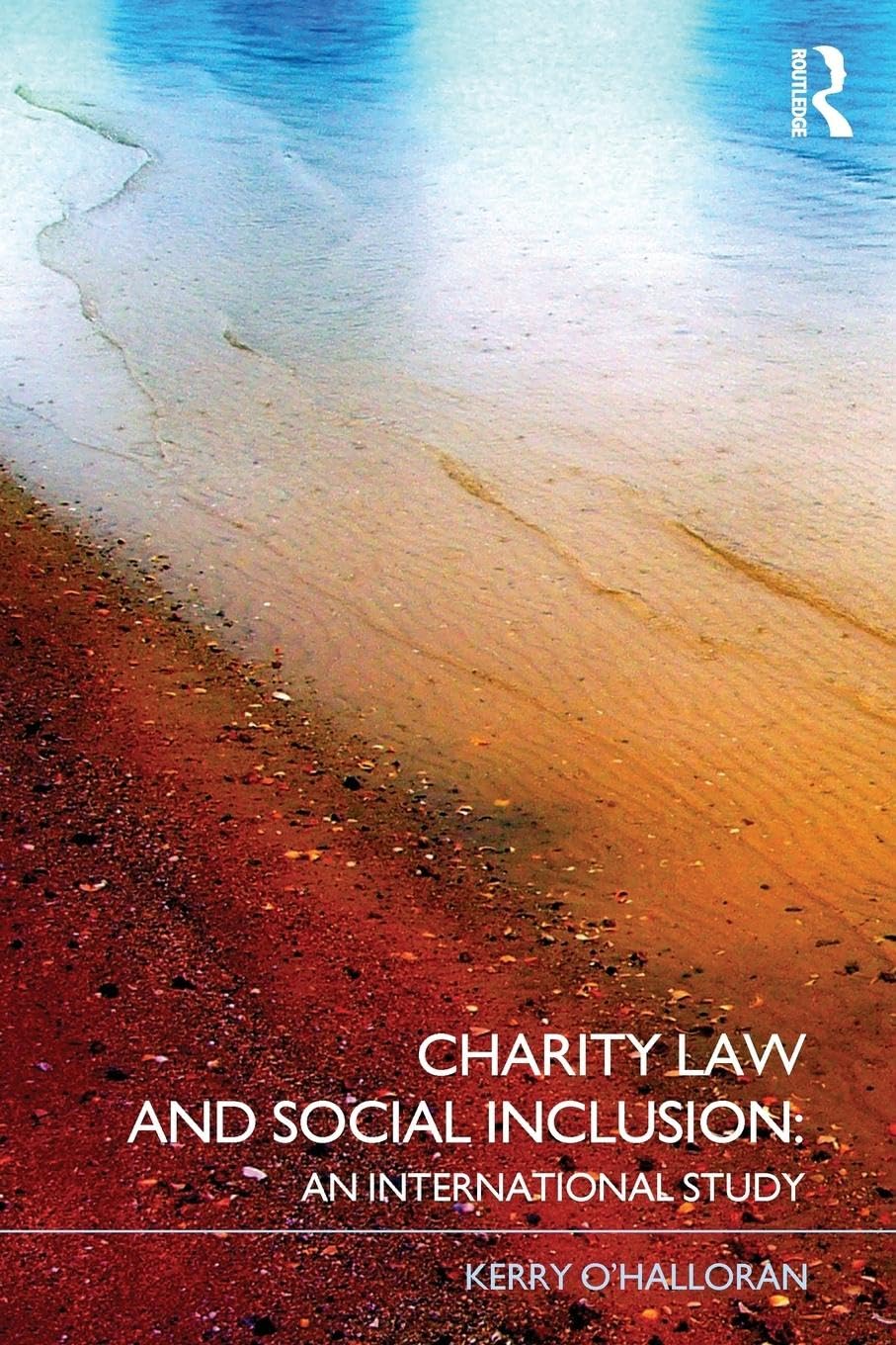 Charity Law and Social Inclusion: An International Study,Used