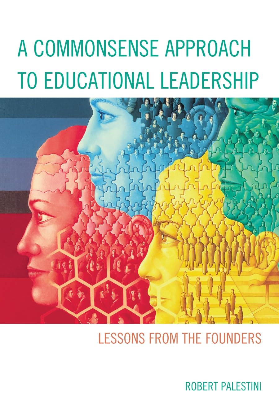 A Commonsense Approach To Educational Leadership,Used