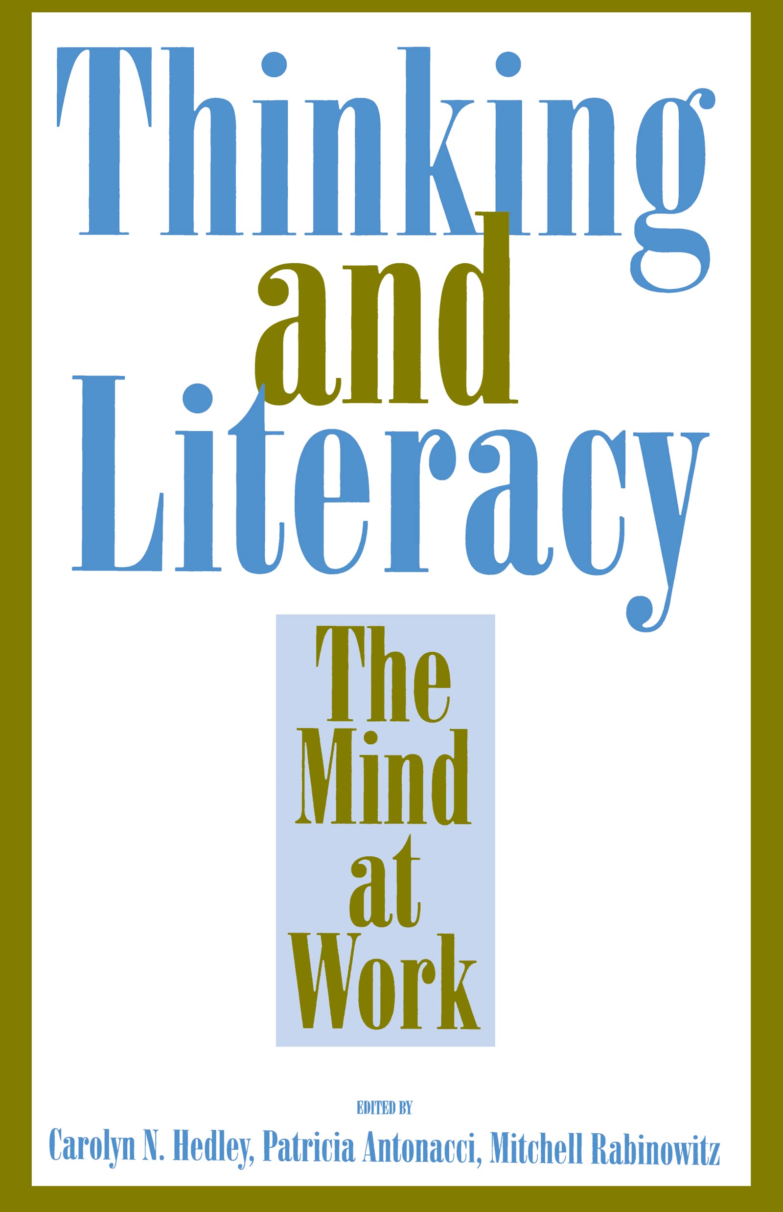 Thinking and Literacy: The Mind at Work,Used