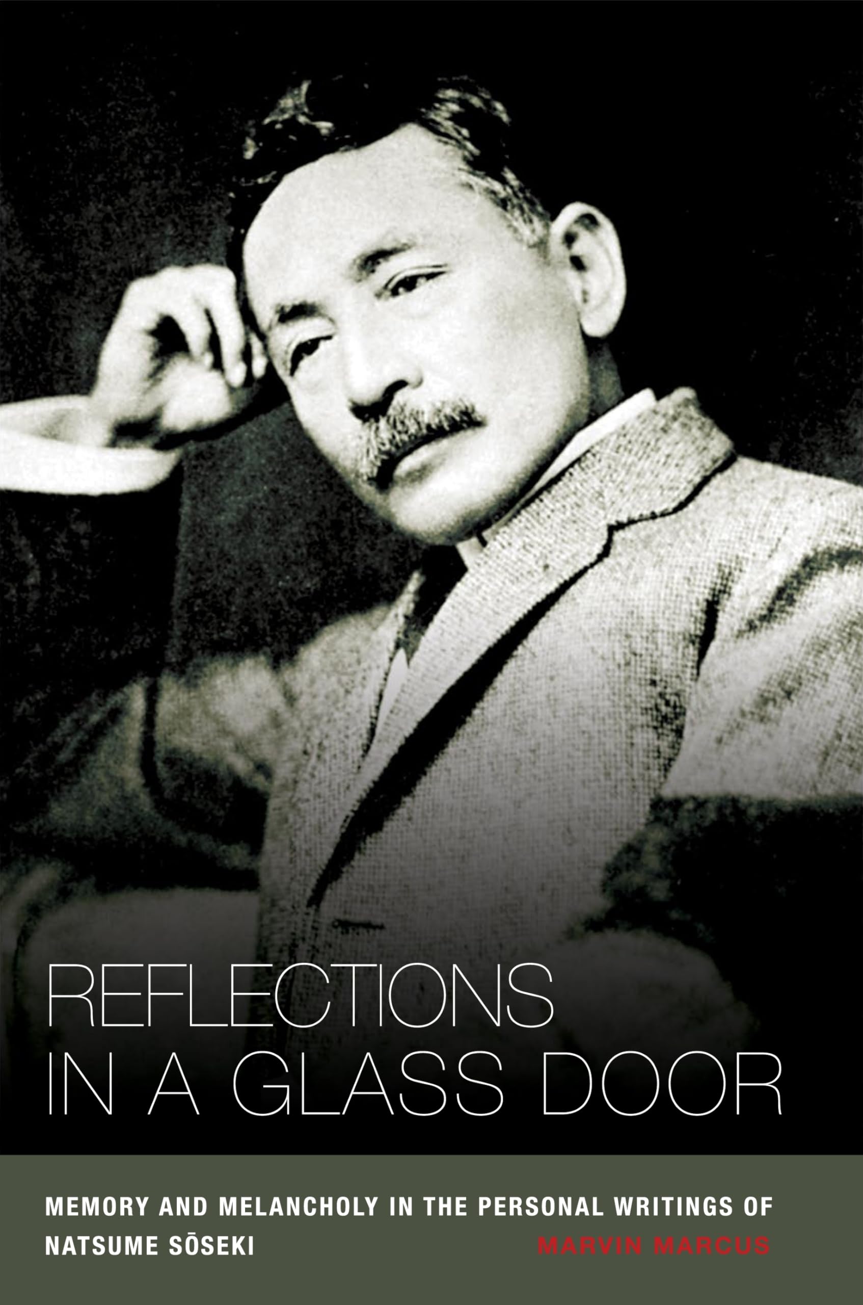 Reflections In A Glass Door: Memory And Melancholy In The Personal Writings Of Natsume Soseki