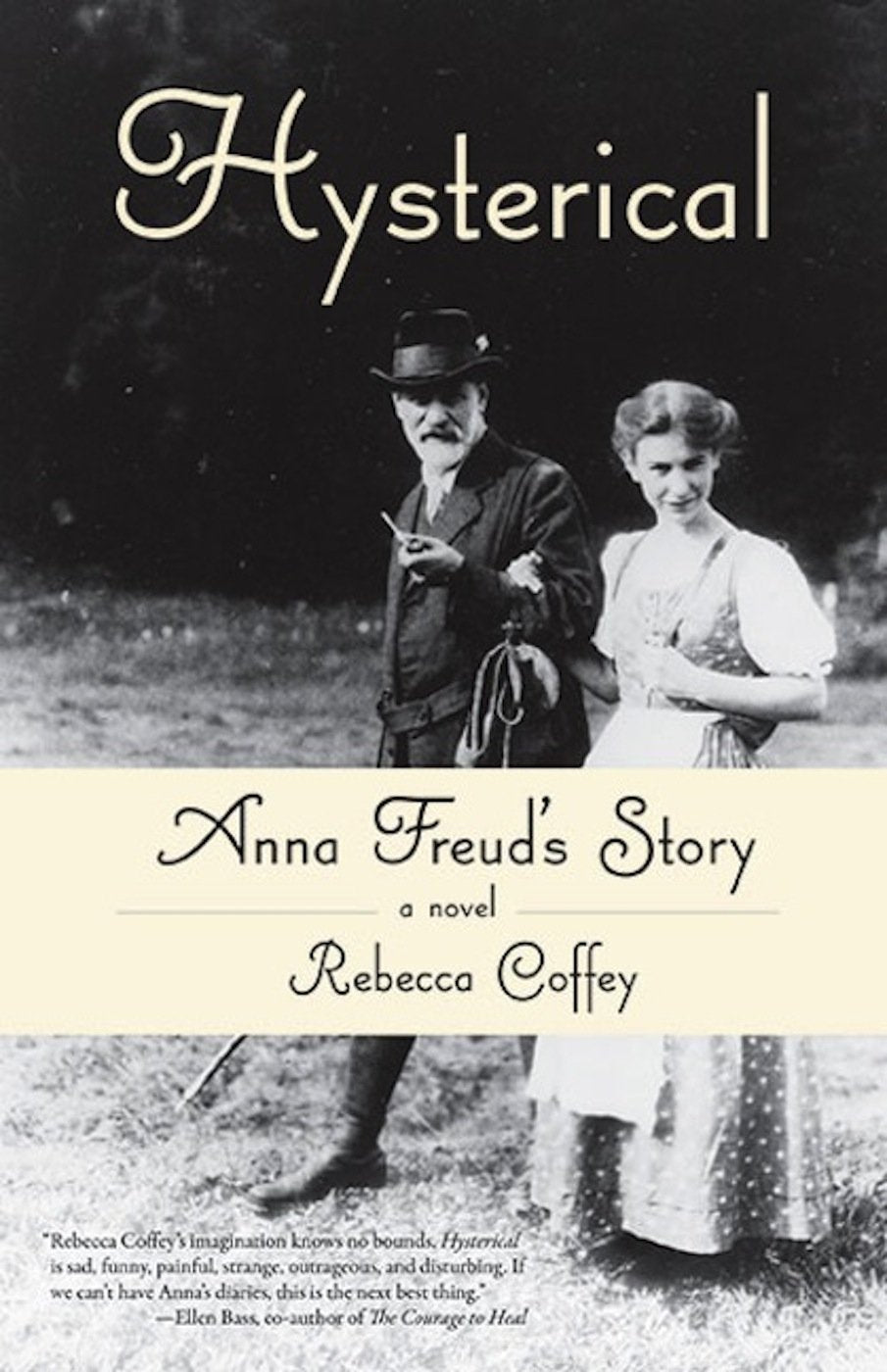 Hysterical: Anna Freud'S Story