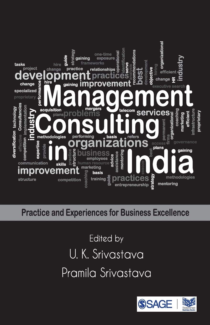 Management Consulting in India: Practice and Experiences for Business Excellence (Response Books),Used