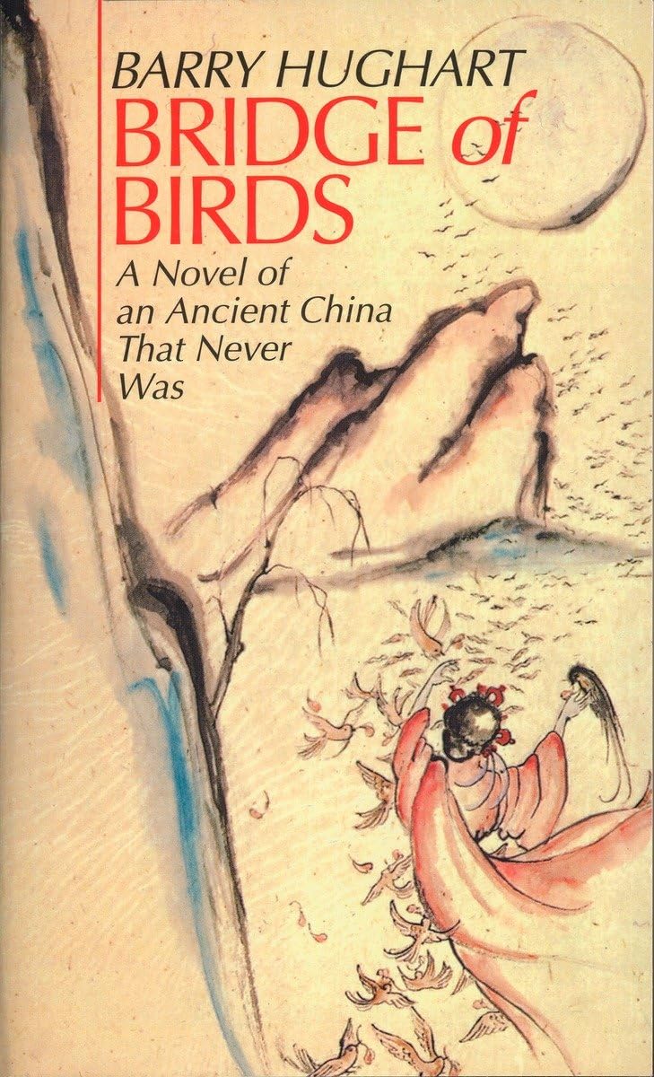 Bridge Of Birds: A Novel Of An Ancient China That Never Was (The Chronicles Of Master Li And Number Ten Ox),New