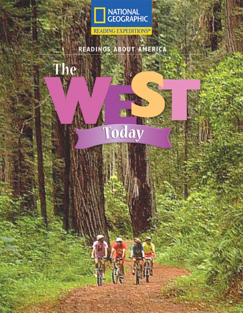Reading Expeditions (Social Studies: Readings About America): The West Today,Used