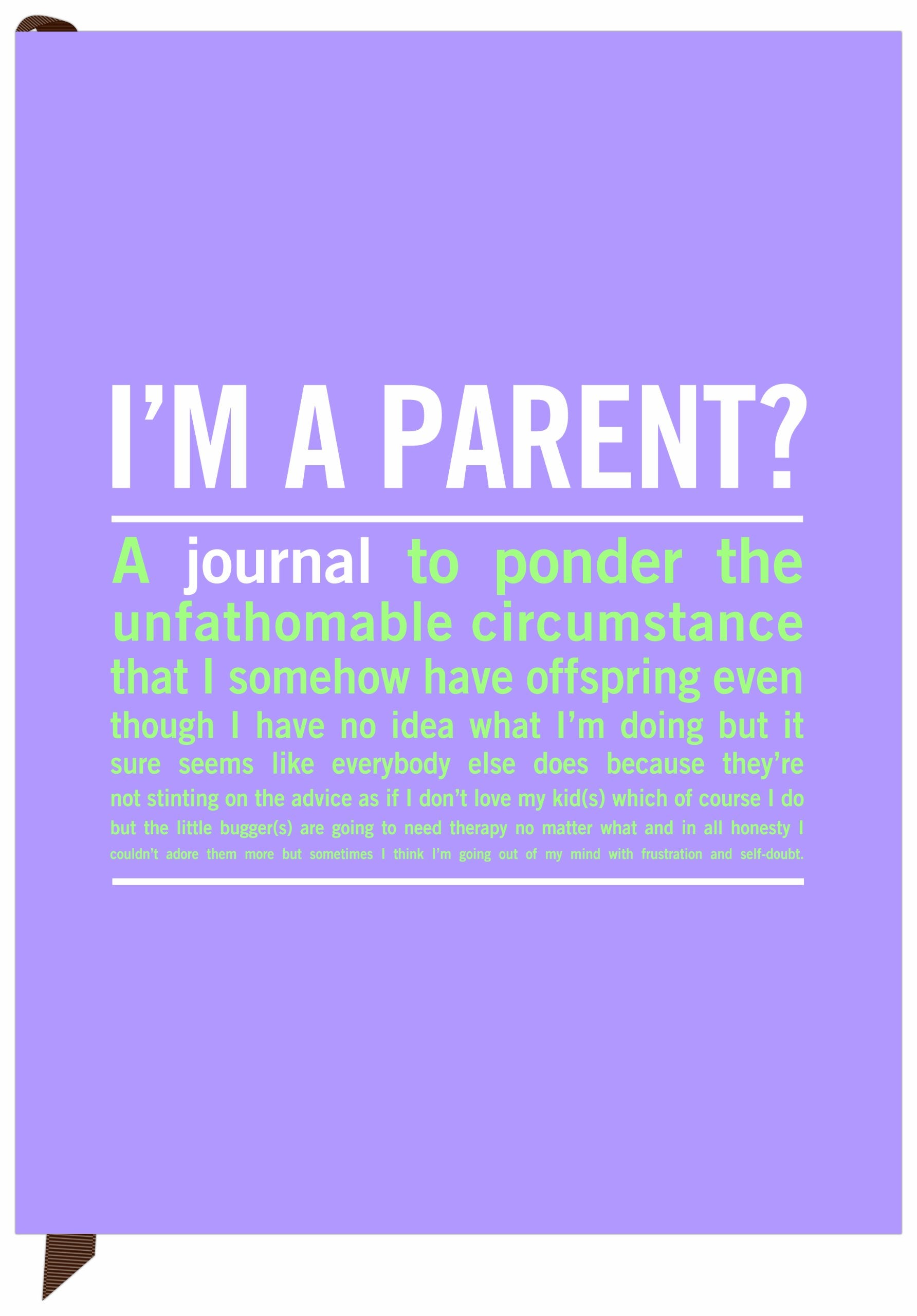 I'm a Parent?: an InnerTruth Journal,Used