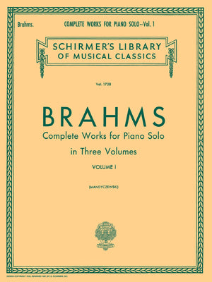Complete Works for Piano Solo  Volume 1: Schirmer Library of Classics Volume 1728 Piano Solo (Schirmer's Library of Musical Cla,Used