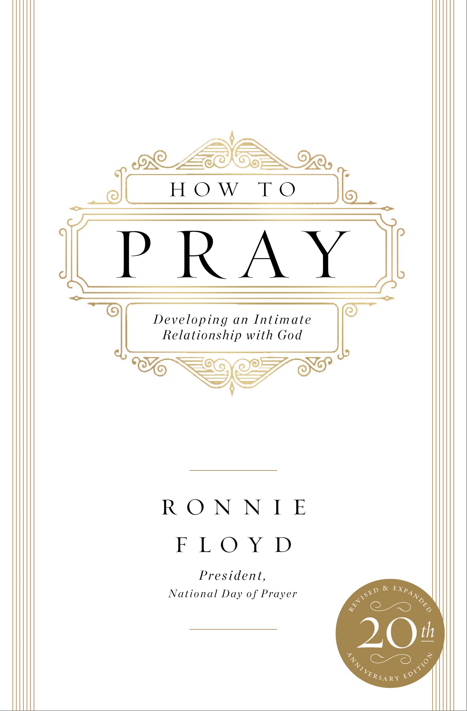 How to Pray: Developing an Intimate Relationship with God,Used
