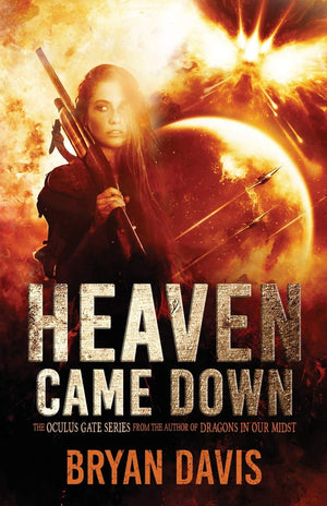 Heaven Came Down (The Oculus Gate)