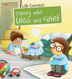 Life Connect: Coping With Loss And Grief (Life Connect)