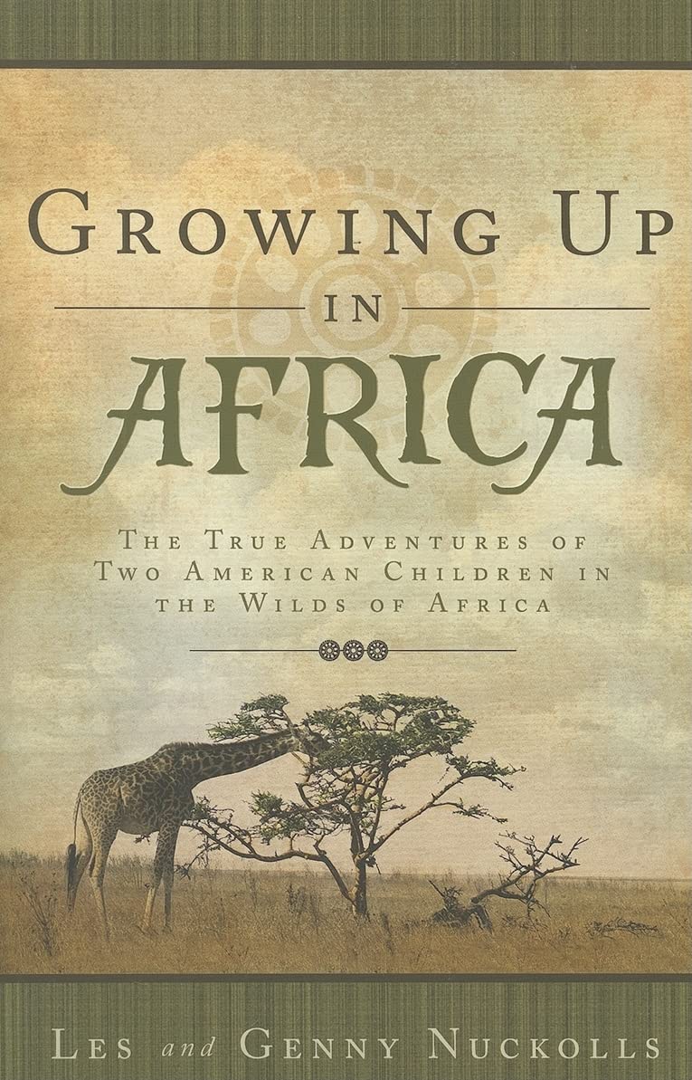 Growing Up in Africa,New