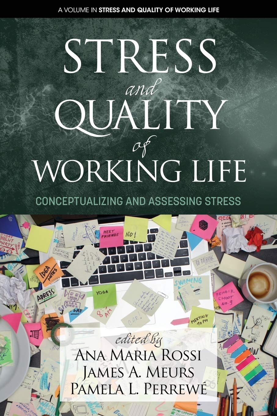 Stress and Quality of Working Life: Conceptualizing and Assessing Stress,Used