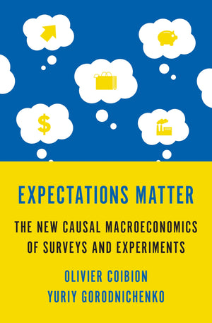 Expectations Matter: The New Causal Macroeconomics Of Surveys And Experiments