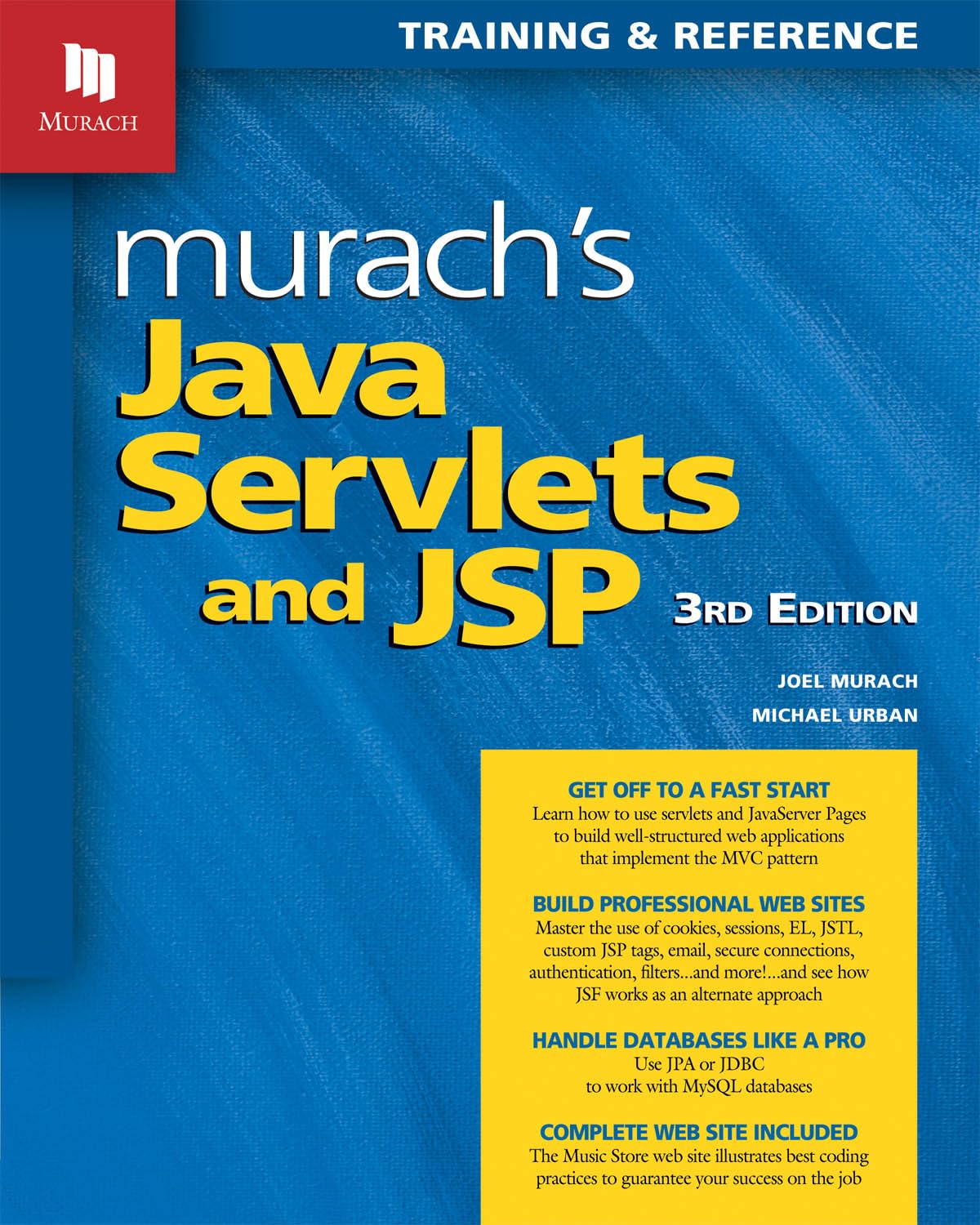 Murach'S Java Servlets And Jsp (Murach: Training & Reference)