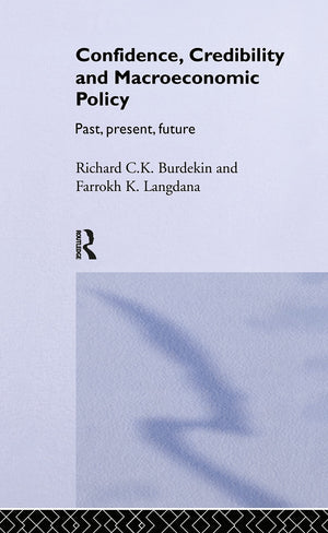 Confidence, Credibility and Macroeconomic Policy,Used